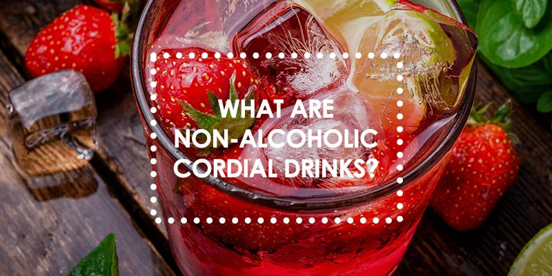 what is cordial drink non alcoholic