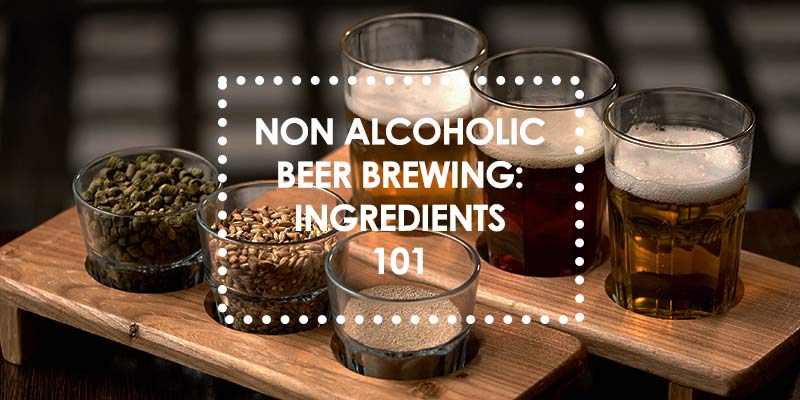 What is in Non Alcoholic Beer? Ingredients 101 - AlcoFree Brew