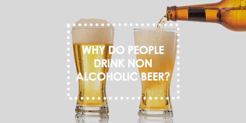 Dumb Question: Why Do People Drink Non Alcoholic Beer? - AlcoFree Brew